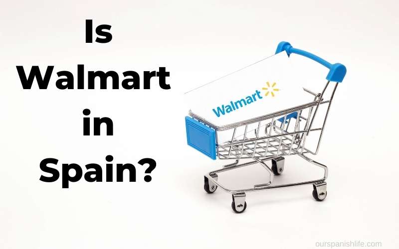 is walmart in spain